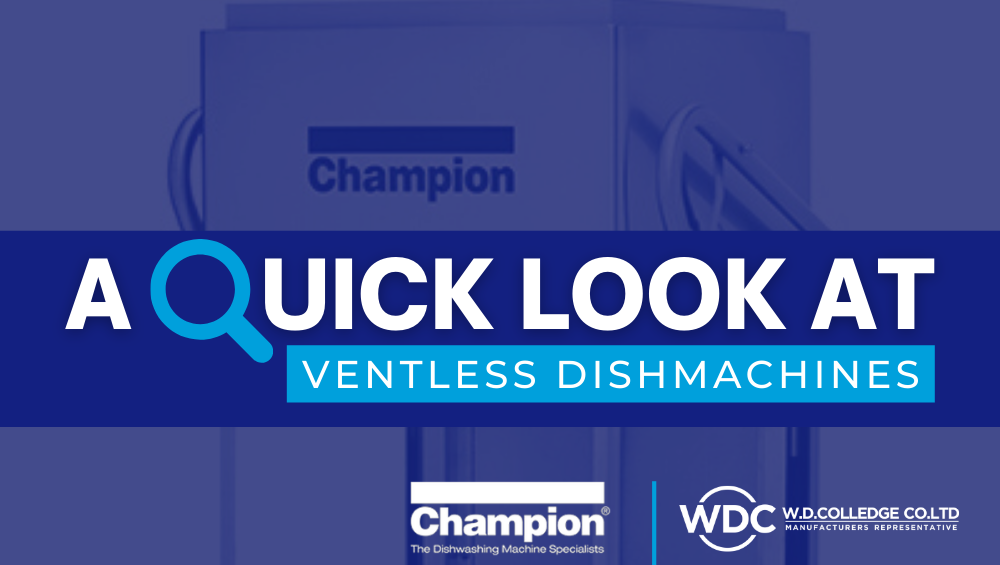 A QUICK LOOK AT VENTLESS DISHMACHINES BY CHAMPION-1